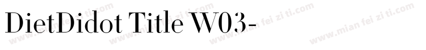 DietDidot Title W03字体转换